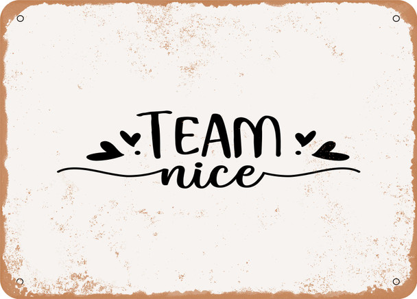 Team Nice - Metal Sign