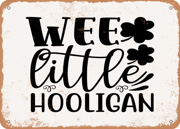 Wee Little Hooligan - 2 - Metal Sign