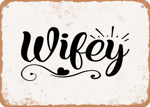 Wifey - 3 - Metal Sign