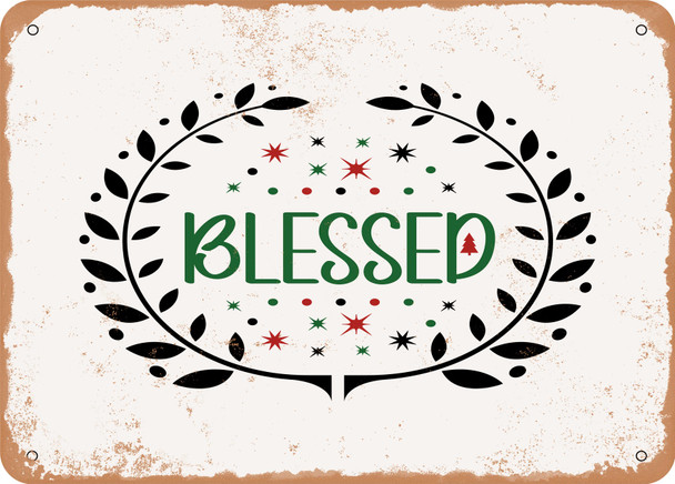 Blessed - 7 - Metal Sign