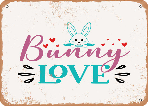 Bunny Love - Metal Sign