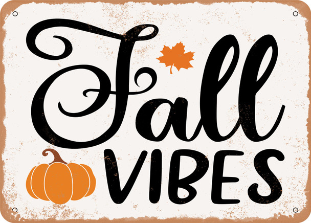 Fall Vides - 3 - Metal Sign