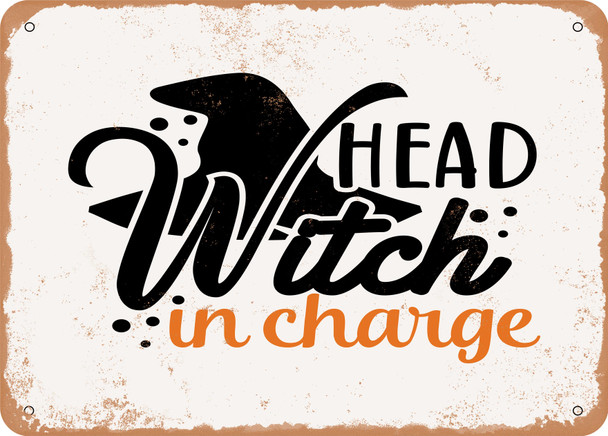 Head Witch In Charge - Metal Sign