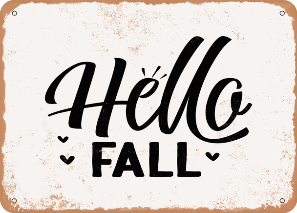 Hello Fall - 8 - Metal Sign