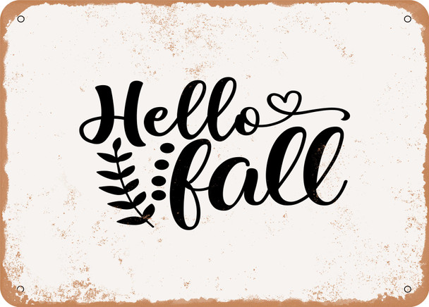 Hello Fall7 - Metal Sign