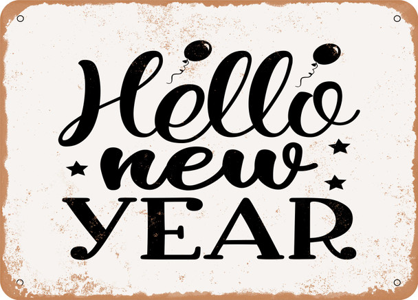 Hello New Year - Metal Sign