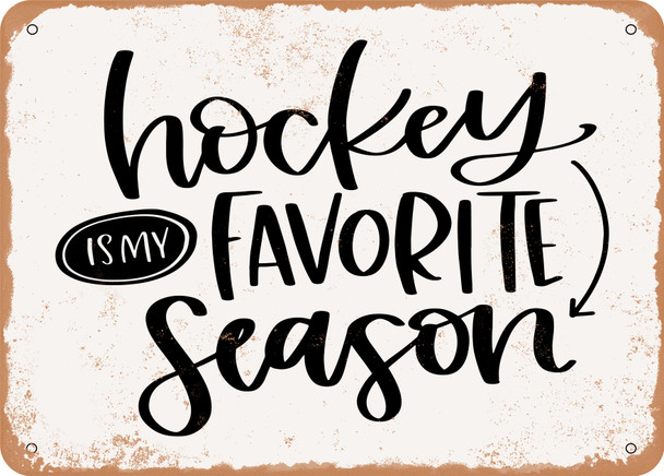 Hockey Season - Metal Sign