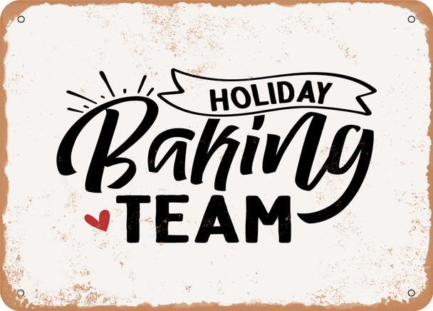 Holiday Baking Team - Metal Sign