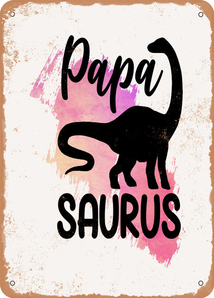 Papasaurus  - Metal Sign
