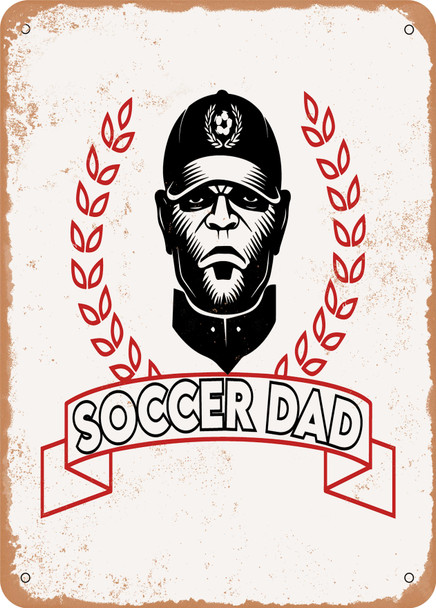 Soccer Dad  - Metal Sign