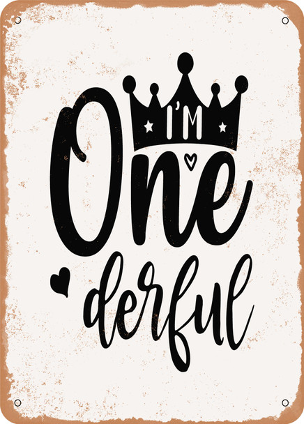 I'm One Derful  - Metal Sign