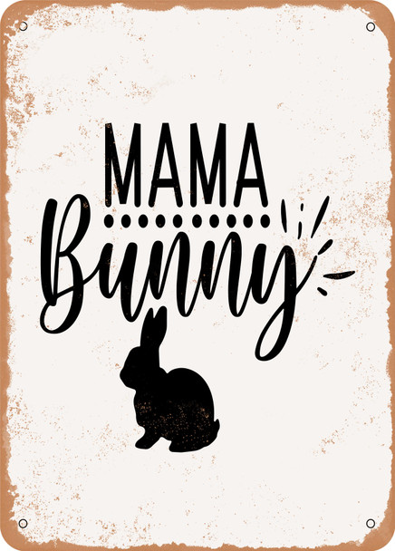 Mama Bunny - 2  - Metal Sign