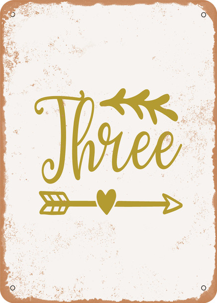 Three - 4  - Metal Sign