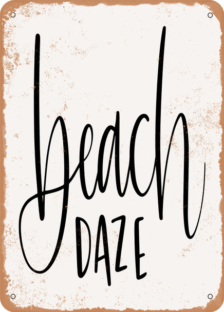 Beach Daze  - Metal Sign