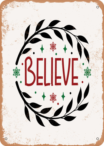 Believe - 5  - Metal Sign