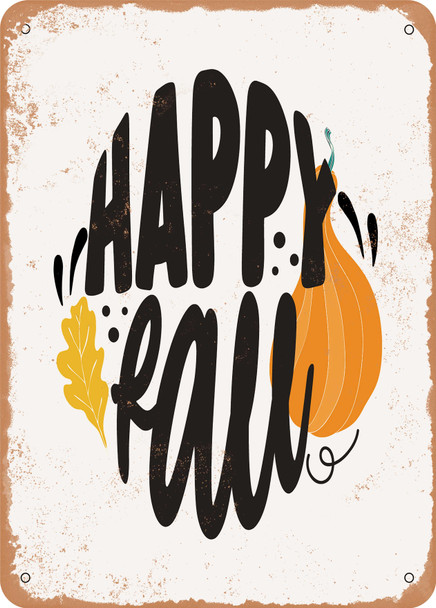 Happy Fall - 4  - Metal Sign