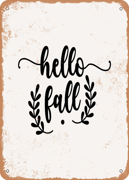 Hello Fall6  - Metal Sign