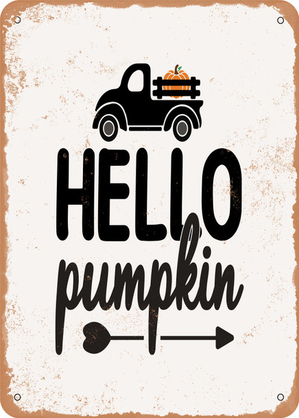 Hello Pumpkin2 - 2  - Metal Sign