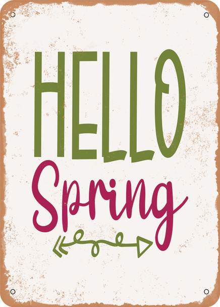 Hello Spring - 6  - Metal Sign