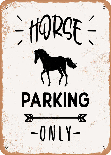 Horse Parking Only - 2  - Metal Sign