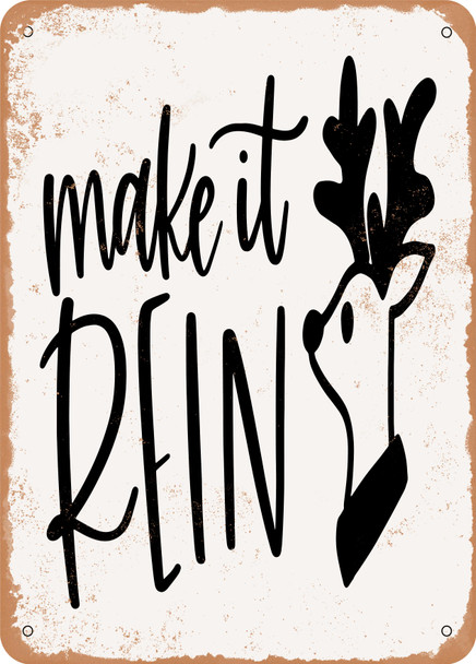 Make It Rein  - Metal Sign
