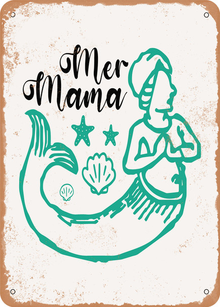 Mer Mama  - Metal Sign