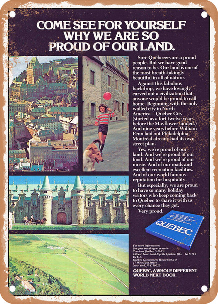 1979 Come See for Yourself Why We Are So Proud of Our Land Quebec Vintage Ad - Metal Sign