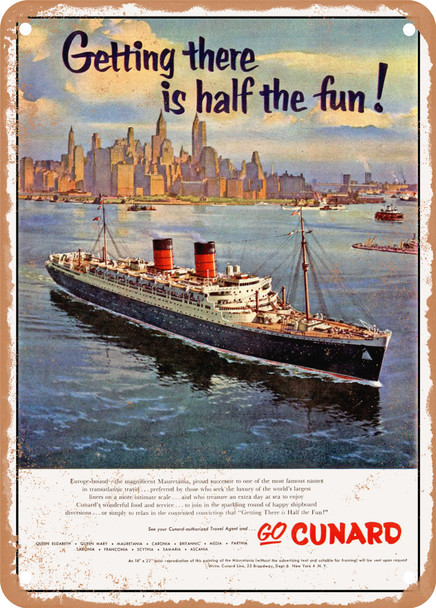 1955 Getting There Is Half the Fun Go Cunard Vintage Ad - Metal Sign