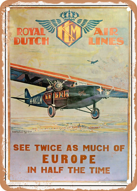 1928 Dutch Airlines See Twice As Much of Europe in Half the Time Vintage Ad - Metal Sign