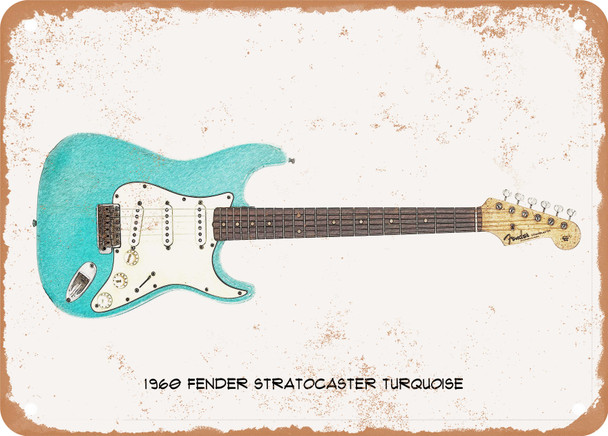 1960 Fender Stratocaster Turquoise Pencil Drawing - Rusty Look Metal Sign