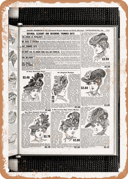 1902 Sears Catalog Hats Page 1099 - Rusty Look Metal Sign