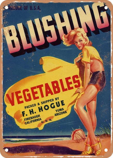 Blushing Yuma Arizona Vegetables - Rusty Look Metal Sign