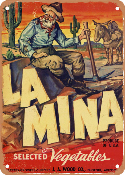 La Mina Phoenix Arizona Vegetables - Rusty Look Metal Sign