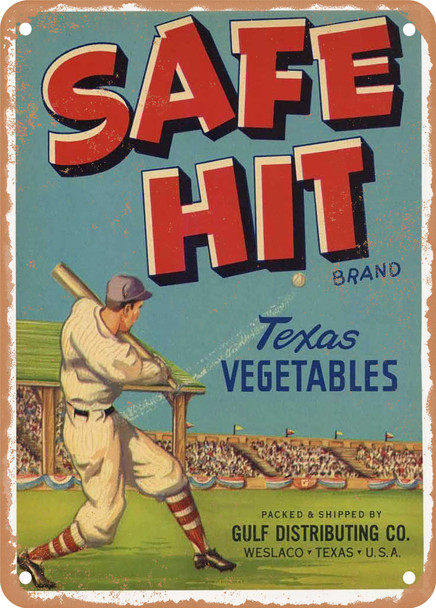 Safe Hit Texas Vegetables - Rusty Look Metal Sign