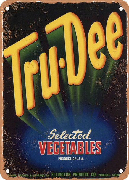 Tru Dee Arizona Vegetables - Rusty Look Metal Sign