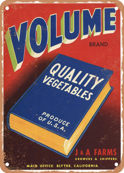 Volume Vegetables - Rusty Look Metal Sign