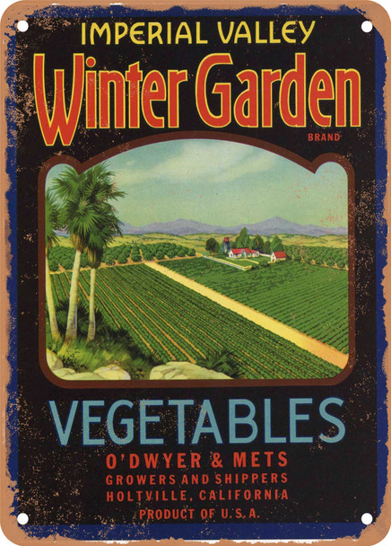 Winter Garden Imperial Valley Vegetables  - Rusty Look Metal Sign