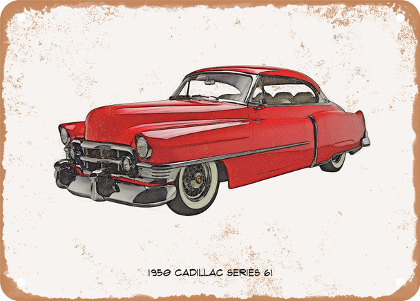 1950 Cadillac Series 61 Pencil Sketch - Rusty Look Metal Sign