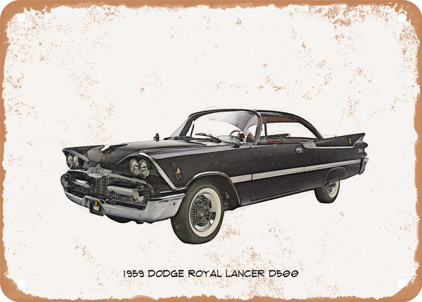 1959 Dodge Royal Lancer D500 Pencil Sketch - Rusty Look Metal Sign
