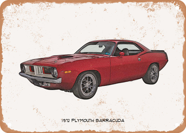 1972 Plymouth Barracuda Pencil Sketch - Rusty Look Metal Sign