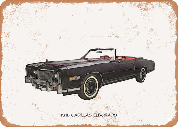 1976 Cadillac Eldorado Pencil Sketch - Rusty Look Metal Sign