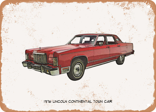 1976 Lincoln Continental Town Car Pencil Sketch - Rusty Look Metal Sign