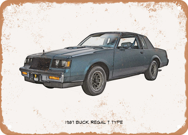 1987 Buick Regal T Type Pencil Sketch - Rusty Look Metal Sign