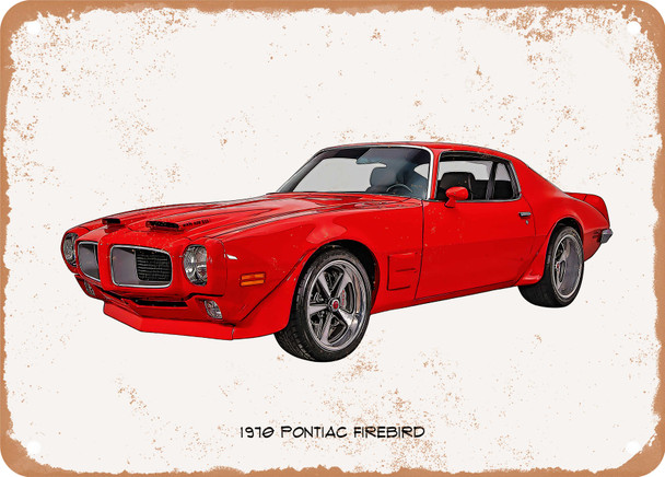 1970 Pontiac Firebird Oil Painting - Rusty Look Metal Sign