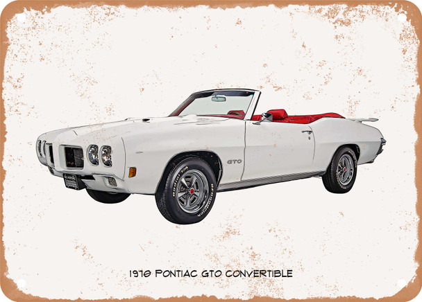 1970 Pontiac GTO Convertible Oil Painting - Rusty Look Metal Sign