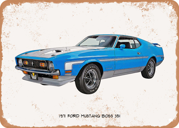 1971 Ford Mustang Boss 351 Oil Painting   - Rusty Look Metal Sign