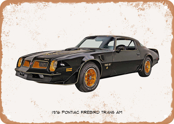 1976 Pontiac Firebird Trans Am Oil Painting  - Rusty Look Metal Sign