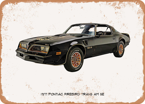 1977 Pontiac Firebird Trans Am Se Oil Painting - Rusty Look Metal Sign