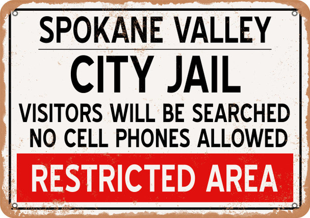 City Jail of Spokane Valley Reproduction - Metal Sign