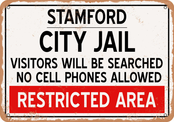 City Jail of Stamford Reproduction - Metal Sign